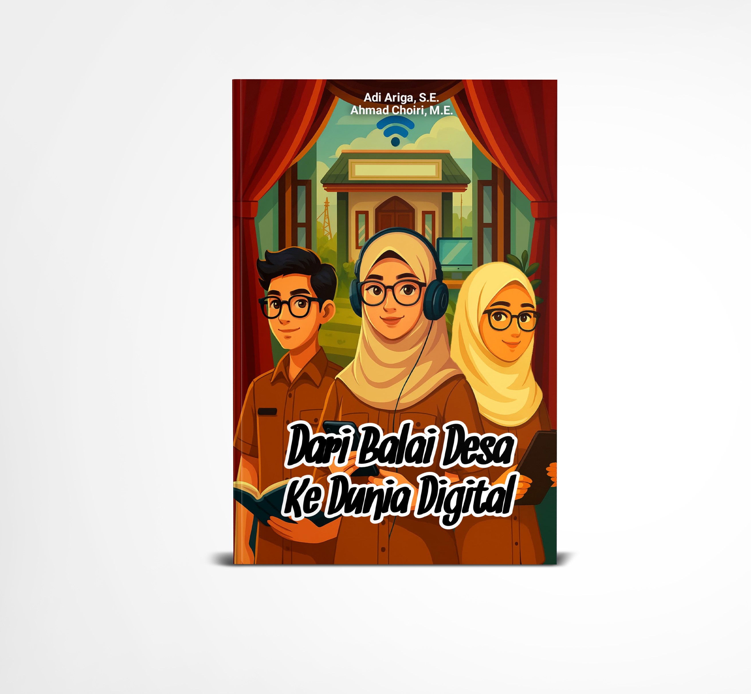 Dari Balai Desa ke Dunia Digital