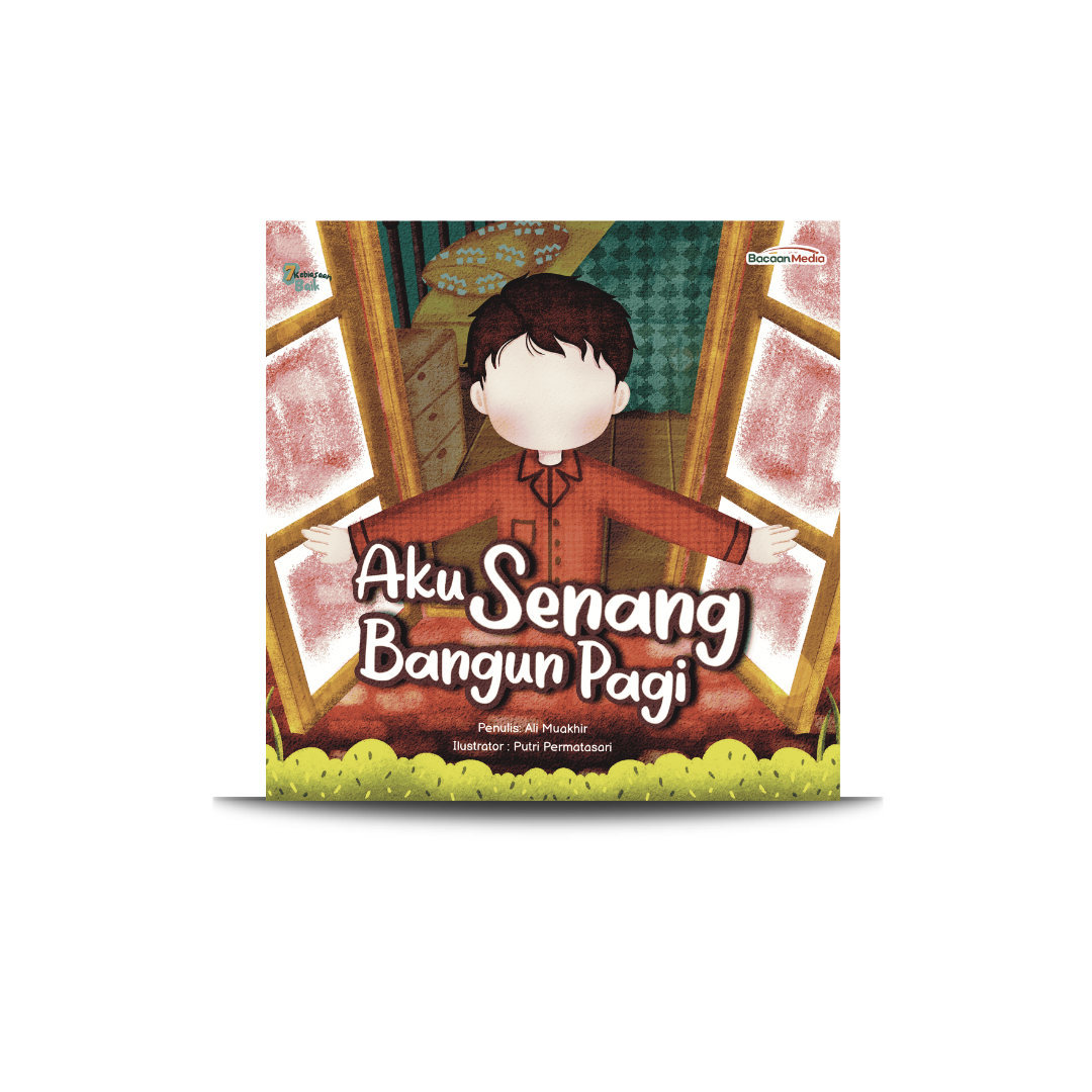 Aku Senang Bangun Pagi