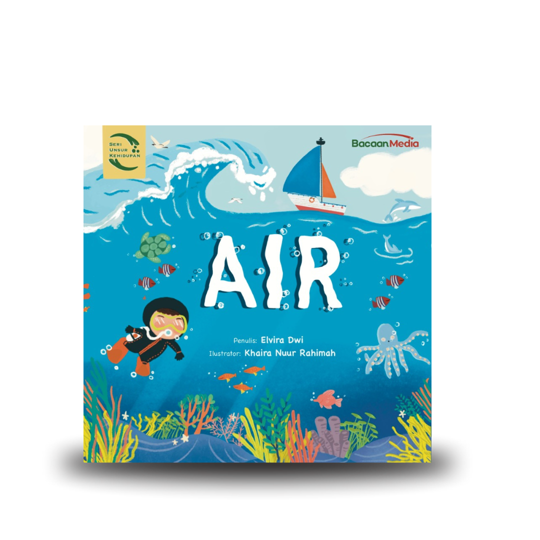 SERI UNSUR KEHIDUPAN : AIR