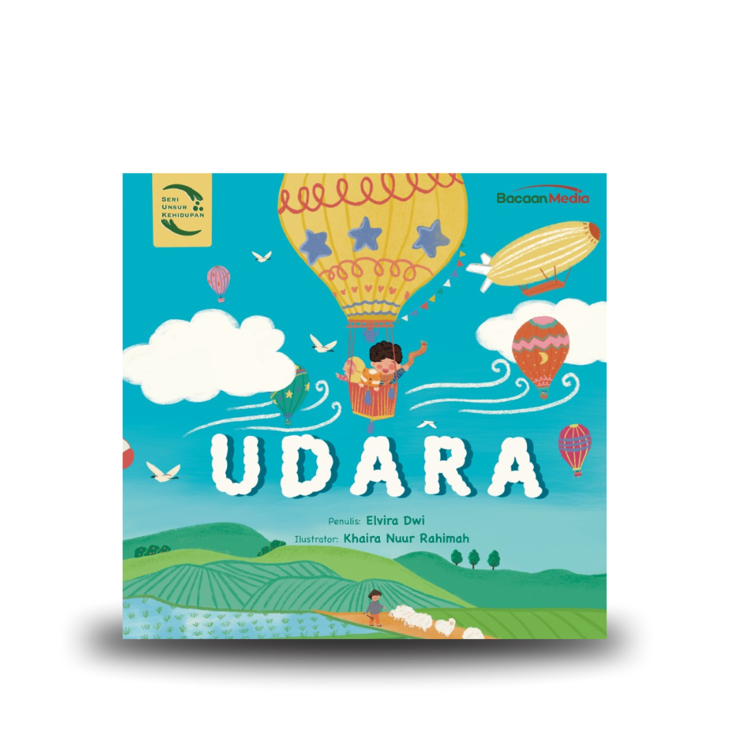 SERI UNSUR KEHIDUPAN : UDARA