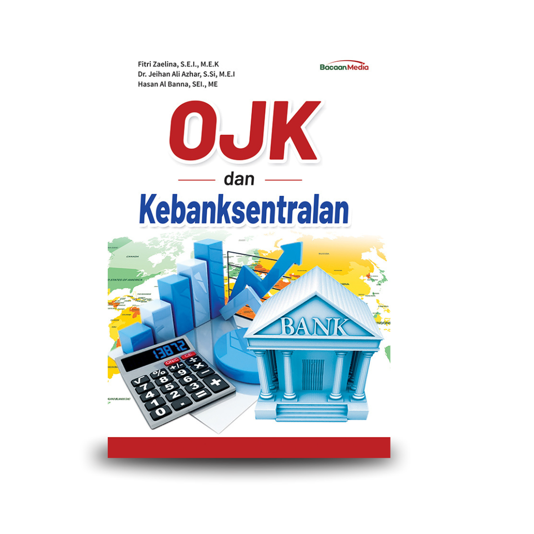 OJK dan Kebanksentralan